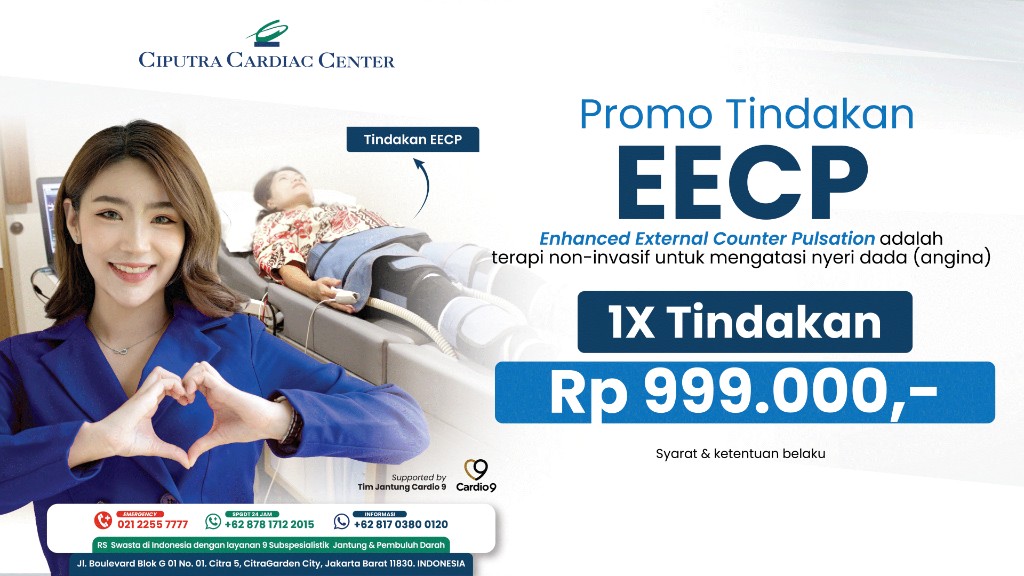 Promo Tindakan EECP Enhanced External Counter Pulsation Rp 999.000 di Ciputra Cardiac Center